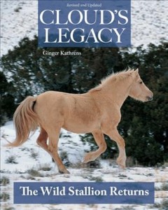 Cloud's legacy : the wild stallion returns  Cover Image