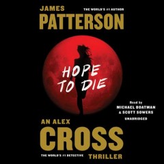 Hope to die the return of Alex Cross  Cover Image