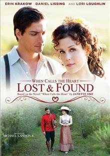 When calls the heart. Lost & found Cover Image