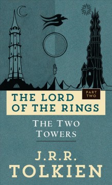 The two towers : being the second part of the Lord of the Rings  Cover Image
