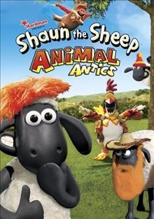 Shaun the Sheep. Animal antics Cover Image