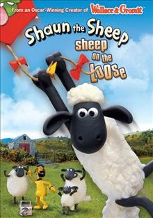 Shaun the sheep. Sheep on the loose Cover Image