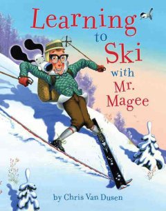 Learning to ski with Mr. Magee  Cover Image