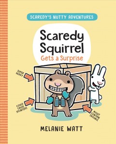 Scaredy Squirrel gets a surprise  Cover Image