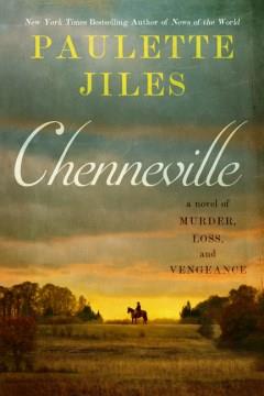 Chenneville : A Story of Loss, Murder, and Vengeance Cover Image
