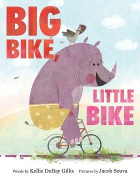 Big bike, little bike Book cover