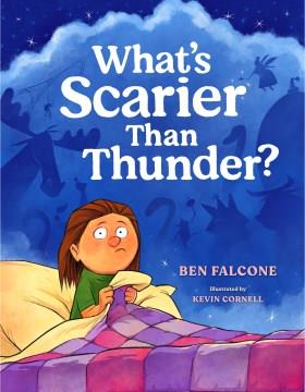 What's scarier than thunder? Book cover