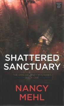 Shattered sanctuary Book cover