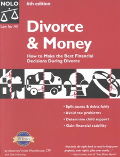 Divorce and money : how to make the best financial decisions during divorce  Cover Image