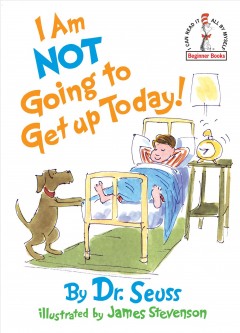 I am not going to get up today!  Cover Image