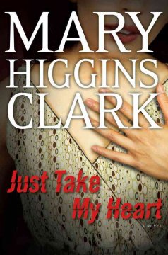 Just take my heart : a novel  Cover Image