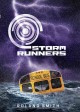 Go to record Storm runners