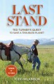 Go to record Last stand : Ted Turner's quest to save a troubled planet