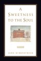 Go to record A sweetness to the soul