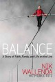 Go to record Balance : a story of faith, family, and life on the line
