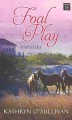 Go to record Foal play a mystery