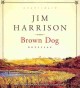Go to record Brown dog novellas