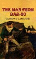Go to record The man from Bar-20 a Hopalong Cassidy novel
