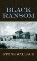 Go to record Black ransom