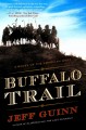 Go to record Buffalo trail : a novel of the American West