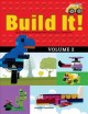 Go to record Build it! Volume 2 : make supercool models with your LEGO ...