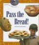 Go to record Pass the bread!
