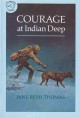 Go to record Courage at Indian Deep