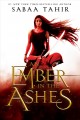 Go to record An ember in the ashes : a novel