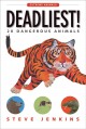 Go to record Deadliest! : 20 dangerous animals