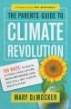 Go to record The parents' guide to climate revolution : 100 ways to bui...