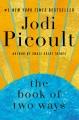 Go to record The book of two ways : a novel
