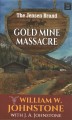Go to record Gold mine massacre
