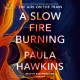 Go to record A slow fire burning