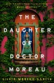 Go to record The daughter of Doctor Moreau : a novel