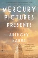 Go to record Mercury pictures presents : a novel