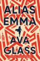 Go to record Alias Emma : a novel