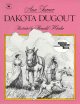 Go to record Dakota dugout