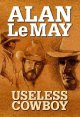 Go to record Useless cowboy