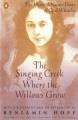 Go to record The singing creek where the willows grow : the mystical na...
