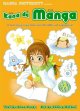 Go to record Kana de manga : a fun, easy way to learn the ABCs of Japan...