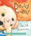 Go to record David smells!