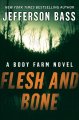 Go to record Flesh and bone : a Body Farm novel
