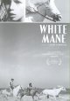 Go to record White mane = Crin blanc