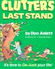 Go to record Clutter's last stand : it's time to de-junk your life!