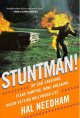 Go to record Stuntman! : my car-crashing, plane-jumping, bone-breaking,...